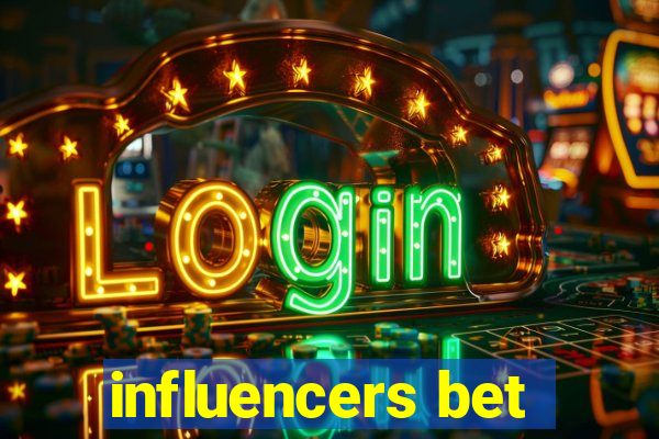 influencers bet